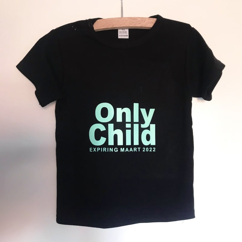 Shirt Only child Expiring