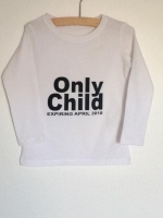 Shirt Only child Expiring
